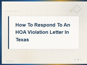 Responding to an Hoa Violation Letter in Texas