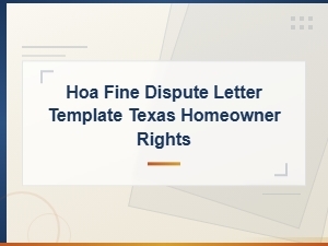 Texas Hoa Fine Dispute Letter Template and Homeowner Rights
