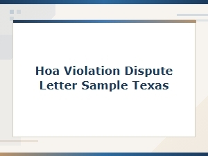 Texas Hoa Violation Dispute Letter Template and Sample